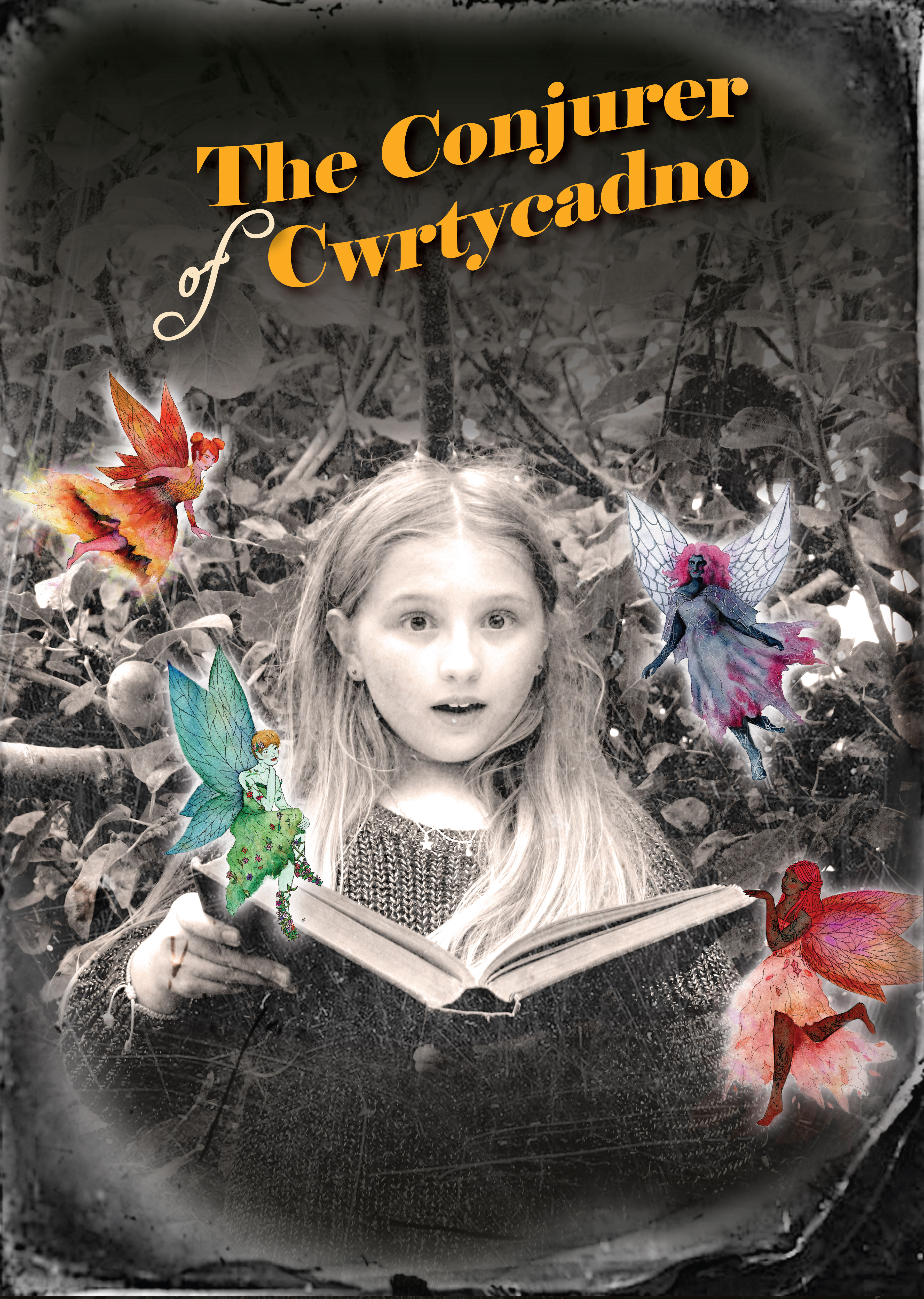 Poster for the Conjurer of Cwrtycadno. In B&W a young girl with long blond hair looks surprised - an old book is open in her hands. Around her and the book are four fairies in orange, pink, green and purple representing the four seasons